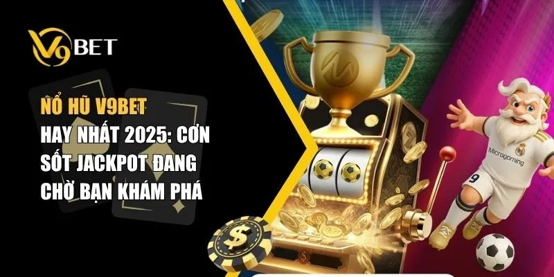 nổ hũ V9bet